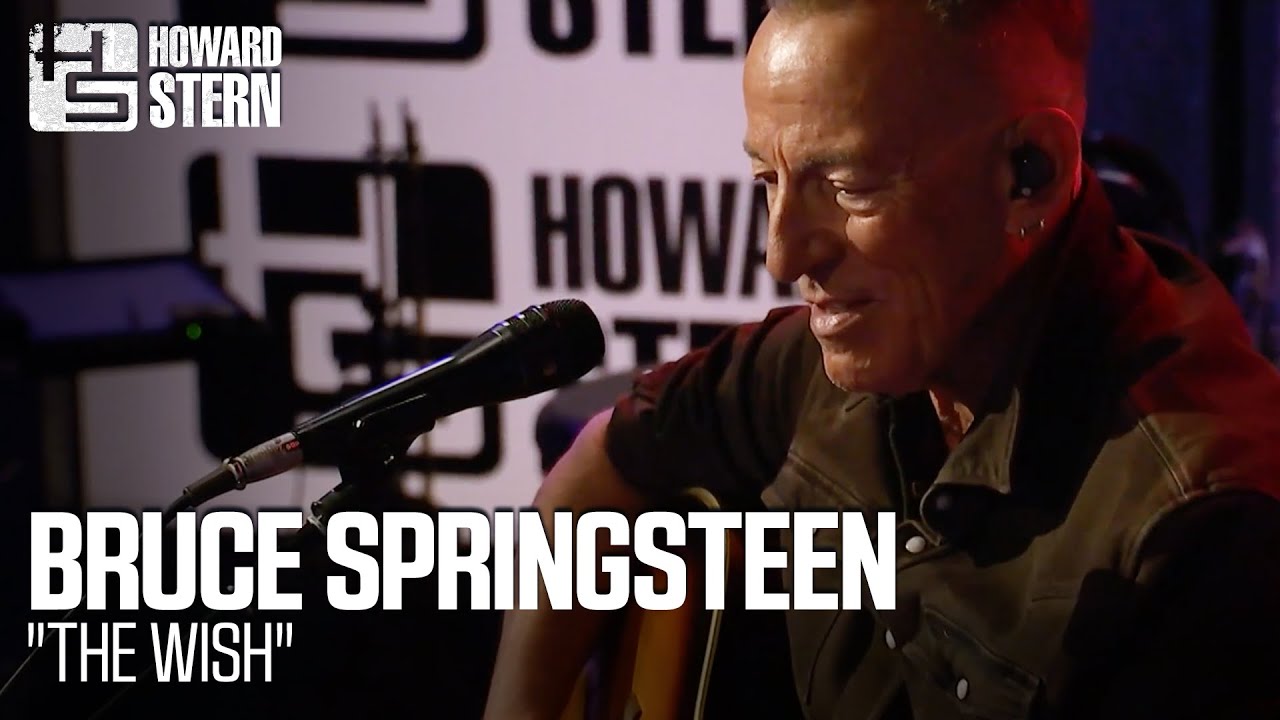 Bruce Springsteen "The Wish" Live on the Stern Show