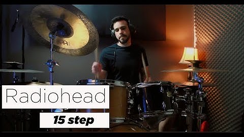 Radiohead / 15 step / Drum cover