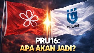 Apa Akan Jadi Dengan Bersatu & Pejuang Selepas PRU16?