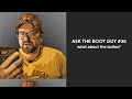 What about the ladies?| THE BOOT GUY #35 |