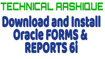 How to Download Oracle Forms & Reports 6i or Later versions|Oracle Developer Tutorial|Aashique Raaz