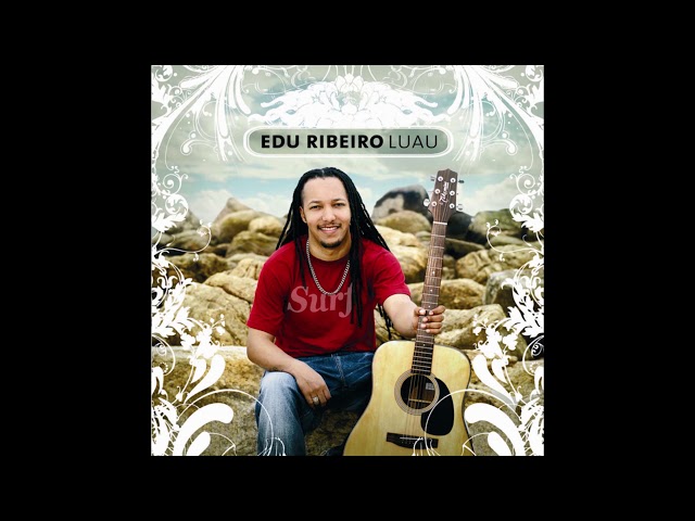 EDU RIBEIRO - SO PRA TE OLHAR