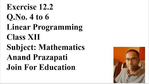 Exercise 12.2 || Class 12 || Linear Programming || Mathematics || English