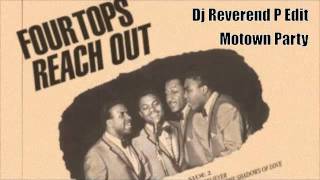 Four Tops "Reach out, I'll be there..." Dj Reverend P Edit chords