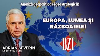 Adrian Severin, într-o nouă analiză geopolitică și geostrategică la BZI LIVE