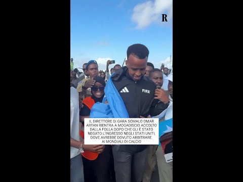 Video Mondiali, l'arbitro somalo torna a casa dopo il visto negato negli Stati Uniti