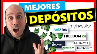 Mejores Depósitos en España 2024 AnálisisComparación (WizinkFreedom24Myinvestor) + Alternativas