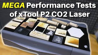True Performance of xTool P2 Mega Detailed Test | Watch before you buy
