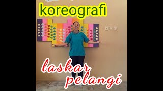 Koreografi lagu Laskar Pelangi