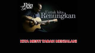 UNTUK KITA RENUNGKAN - EBIET G ADE - COVER ROCK VERSION - KARAOKE