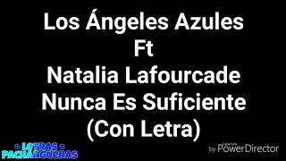 angeles azules nunca es suficiente lyrics