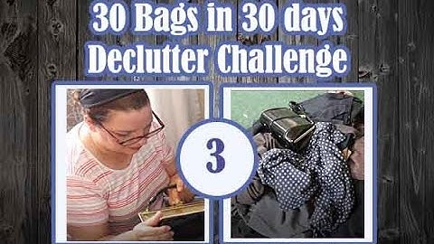 🛍️ 30 Bags in 30 Days Declutter Challenge || July 2018 || Day 3 🛍️