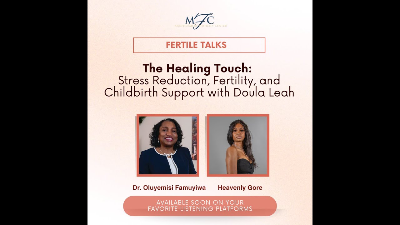 The Healing Touch: Stress Reduction, Fertility, and Childbirth Support with Doula Leah"