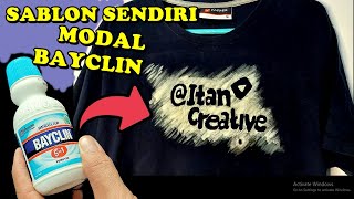 CARA SABLON BAJU SENDIRI DENGAN BAYCLIN DAN ODOL