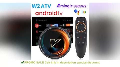 W2 ATV TV Box Android 11 Amlogic S905W2 Support 4K AV1 2.4&5G Wifi BT with Google Voice Remote 2G16G