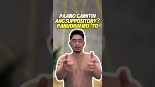 Tamang Pag Gamit Ng Suppository Ocks