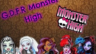 G.D.F.R Monster High |Stopmotion| |Ethan Wolf|