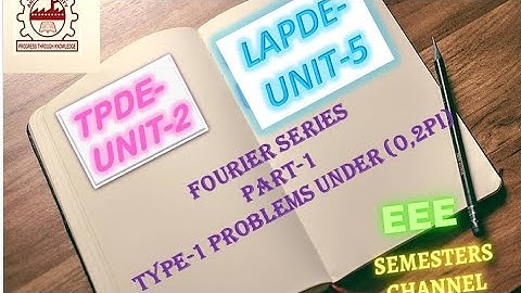 Fourier series:Problems under (0,2pi) Tamil| Part.1| TPDE| LAPDE