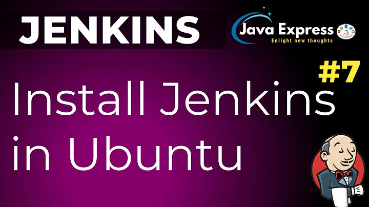 #7.Jenkins - How to install Jenkins in Ubuntu 20.04 | 2020