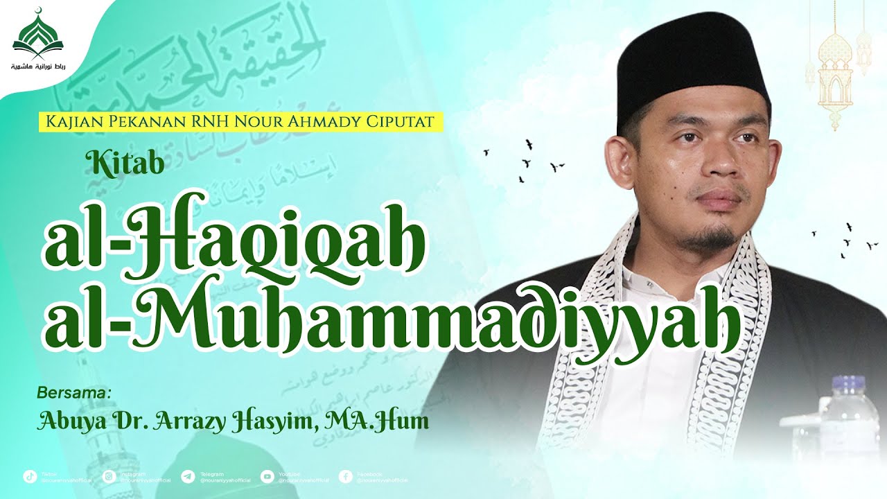 Kajian Kitab al-Haqiqah al-Muhammadiyyah || Abuya Dr. Arrazy Hasyim, MA.Hum