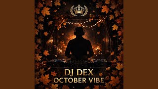 Download lagu October Vibe