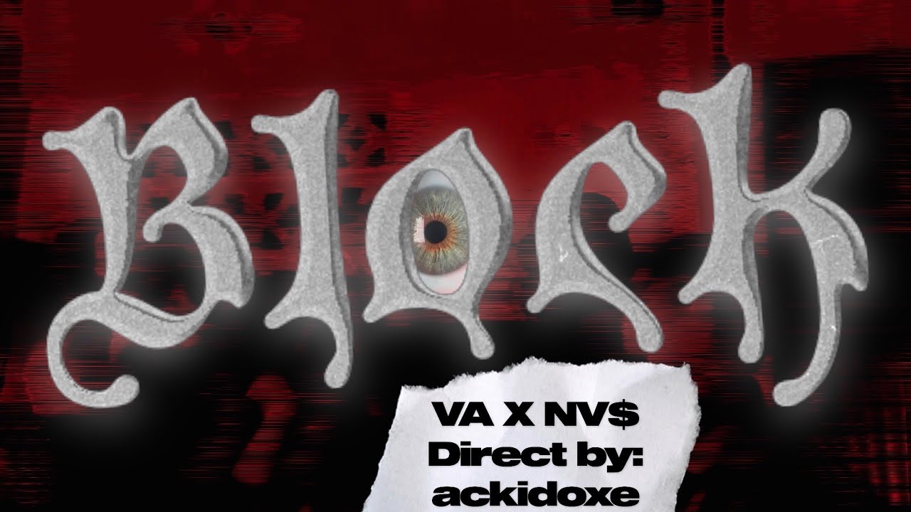 Block- VA STUDIO Feat.@NVSTREETT - YouTube