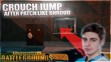 PUBG HOW TO CROUCH JUMP LIKE SHROUD! AFTER SEPT PATCH UPDATE | NO KEY BIND