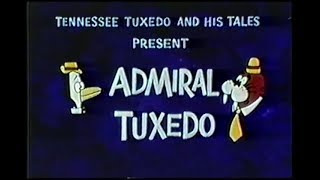 Tennessee Tuxedo 'Admiral Tuxedo' (un-restored)