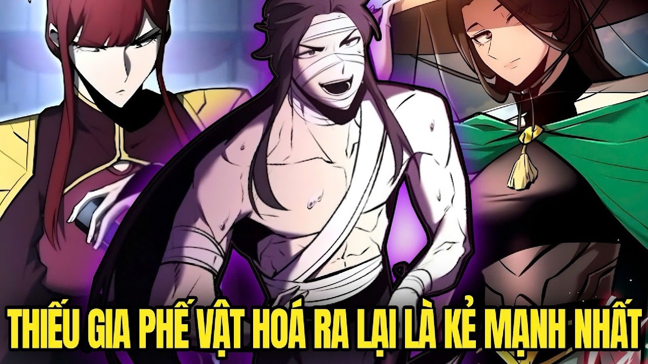 Bị Gọi Là Phế Vật, Nhưng Thiếu Gia Này Là Kẻ Vô Địch | Review Manhwa