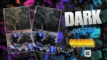 TRENDING BIKE DARK COLOUR GRADING TUTORIAL - CAPCUT ✨