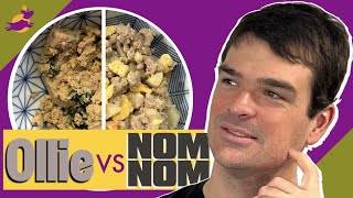 Ollie vs. Nom Nom Now Fresh Dog Food (One Is Gross!)