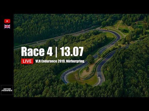 VLN 2019 Race 4 | Nürburgring | Motor Fanatics