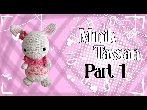 Minik Tavşan 🐰 part1 #migroskop #amigurumi