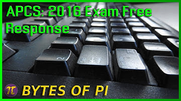 APCS: 2016 Exam Free Response
