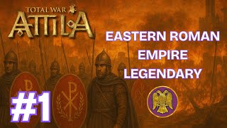 Total War: Attila - Eastern Roman Empire Legendary Campaign - Ep.1 - Confronting the Visigoths