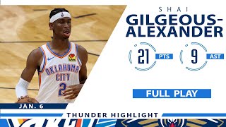 Shai Gilgeous Alexander&#39;s Full Boxscore Play: 21 PTS, 9 AST vs Pelicans | 2020-21 Season - 1.6.21