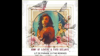 ARMY OF LOVERS & FATO DEEJAYS - Lit De Parade 2.0 (voidDOS remix)