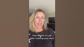 she can imagine. Toxic mother-in-law after meeting your mom. #shorts