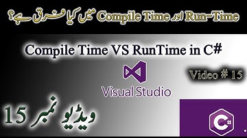 15 - Compile time Vs Runtime in C# - Tutorial For Beginners in Urdu/Hindi #csharp #compiletime #urdu