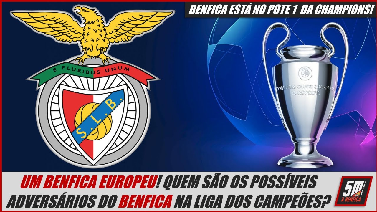 Champions: como o Benfica se transformou no 'melhor time da Europa