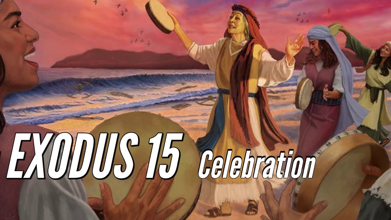 THE BIBLE CHANNEL: EXODUS 15/ Celebration/ Audio Bible Dramatized ...