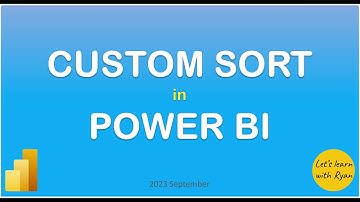 Custom Sort in Power BI