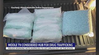 Middle TN considered hub for drug trafficking