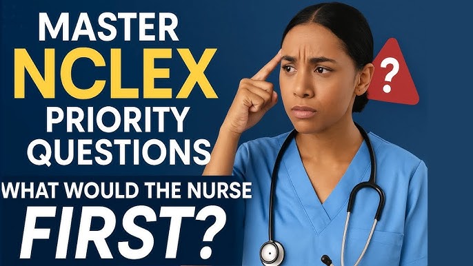 How to Answer Priority and Delegation Questions on Nursing Exams: The Ultimate Guide