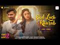 Bad Luck Kharab | Lyric Video | Ginny Wedss Sunny 2 | Avinash, Medha | Haroon-Gavin