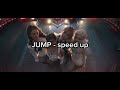 JUMP SPEED UP BLACKPINK JUMP SPEED UP BLACKPINK