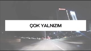 İlyas Yalçıntaş - Çok Yalnızım (Bulut Gürsoydan Remix)[Lyrics Video] Resimi