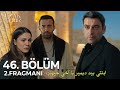 المدينة البعيدة الحلقة 46 اعلان 2 مترجم للعربية Uzak Şehir 46 Bölüm 2 Fragmanı 