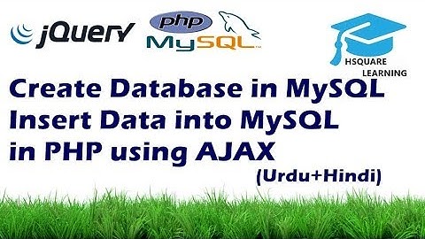 Insert Data into MySQL in PHP using AJAX with example (Urdu+Hindi)