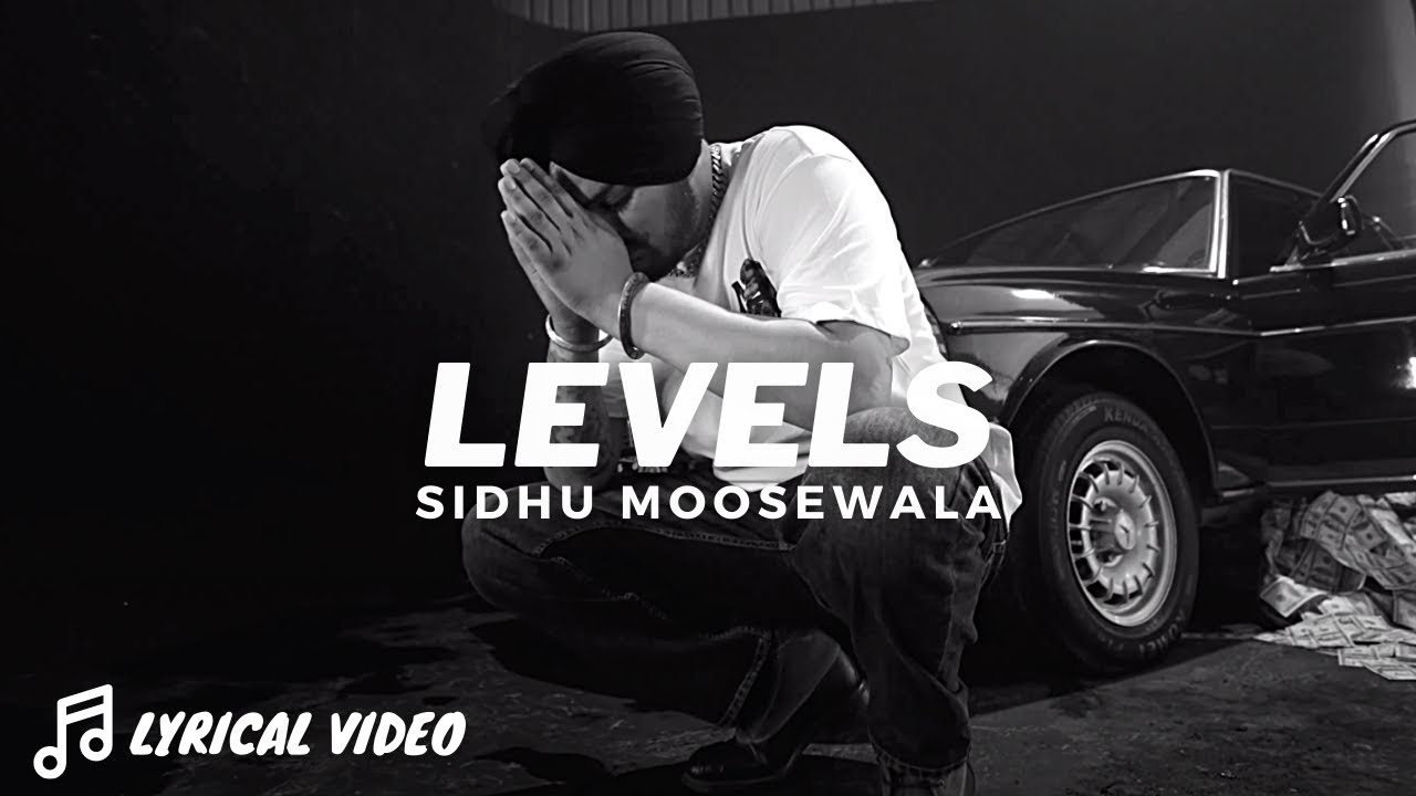 Levels (Lyrical Video) Sidhu Moosewala Musicize YouTube